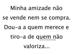 Pensamentos &raquo; pensamentos &raquo; pensamentos &raquo; Amizade